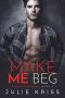 [Riggs Brothers 04] • Make Me Beg